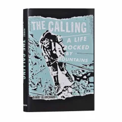 Hot The Calling - Barry Blanchard Kirjat Ja Oppaat