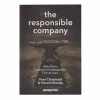 Store The Responsible Company: What We'Ve Learned From 'S First 40 Years Kirjat Ja Oppaat